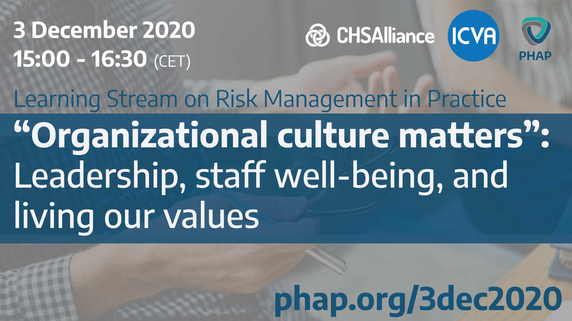 Banner for the webinar “Organizational culture matters”: Leadership, staff well-being, and living our values